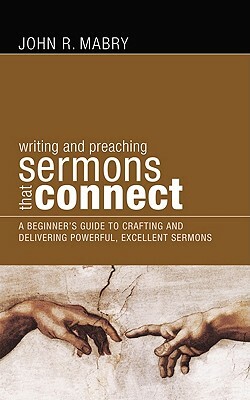 Sermons That Connect by John R. Mabry