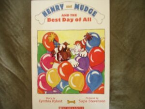 Henry and Mudge and the Best Day of All: The Fourteenth Book of their Adventures by Cynthia Rylant