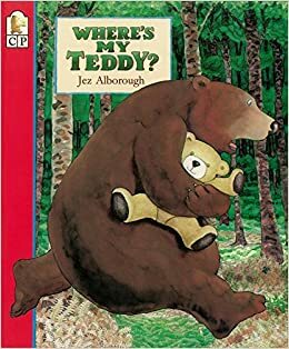 Waar is mijn Teddy? by Jez Alborough