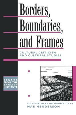 Borders, Boundaries, and Frames by 