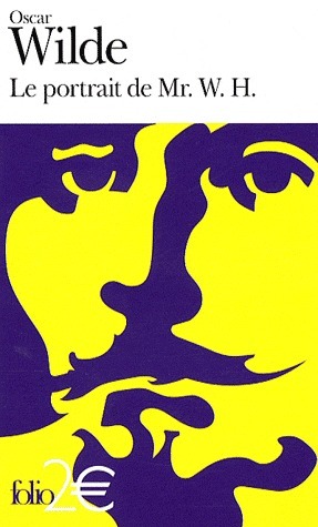 Le Portrait de Mr. W.H. by Oscar Wilde