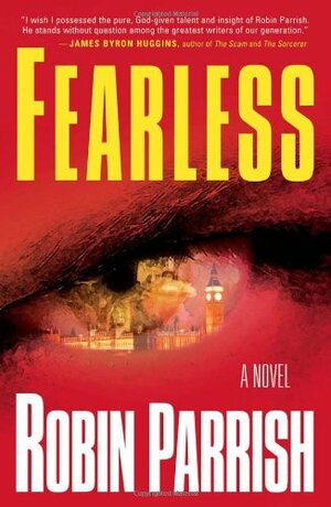 Fearless by Robin Parrish