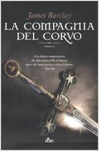 La compagnia del corvo by James Barclay