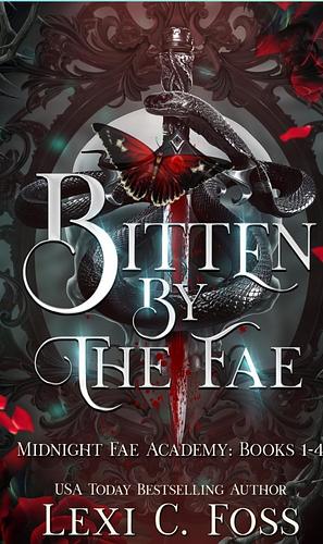 Bitten By The Fae by Lexi C. Foss