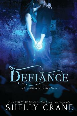 Defiance by Shelly Crane