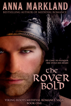 The Rover Bold by Anna Markland