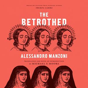 The Betrothed by Alessandro Manzoni