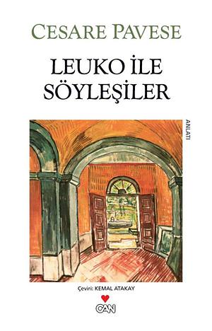 Leuko İle Söyleşiler by Cesare Pavese