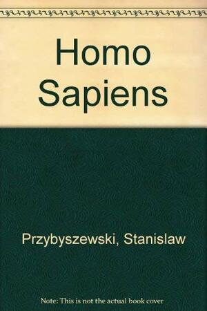 Homo Sapiens by Stanisław Przybyszewski