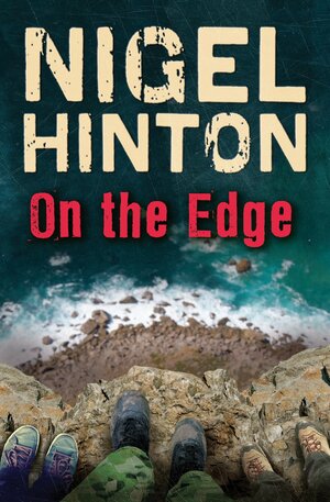 On the Edge by Nigel Hinton