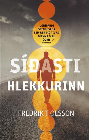 Síðasti hlekkurinn by Fredrik T. Olsson