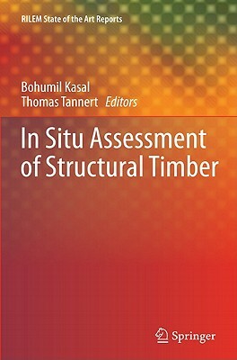 In Situ Assessment of Structural Timber by 