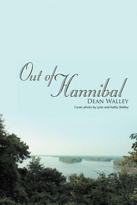 Out of Hannibal by Dean Walley