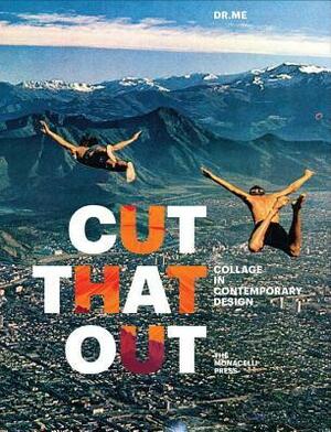 Cut That Out: Collage in Contemporary Design by Ryan Doyle, Mark Edwards