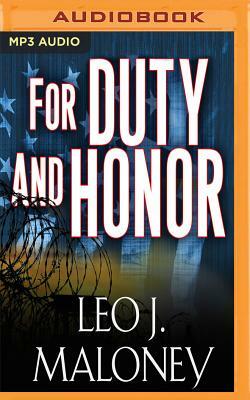 For Duty and Honor: A Dan Morgan Thriller Novella by Leo J. Maloney