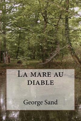 La mare au diable by George Sand