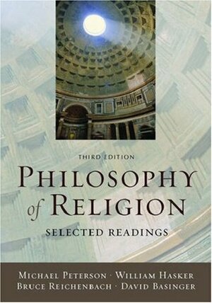 Philosophy of Religion: Selected Readings by Michael Peterson
