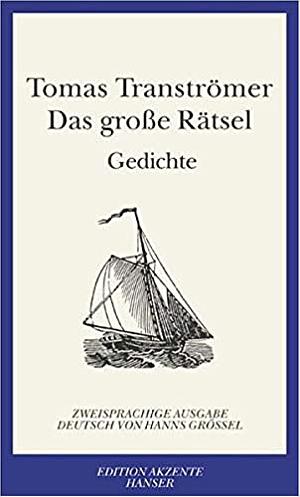 Das große Rätsel by Tomas Tranströmer