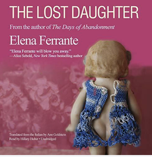 The Lost Daughter by Elena Ferrante