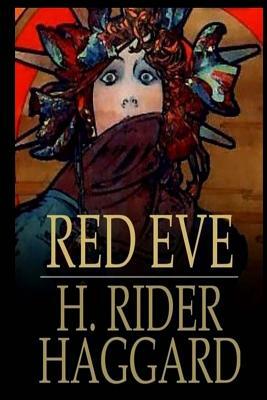 Red Eve by H. Rider Haggard