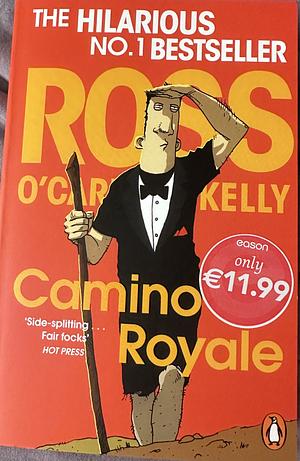 Camino Royale by Ross O'Carroll-Kelly