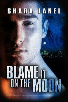 Blame it on the Moon by Shara Lanel