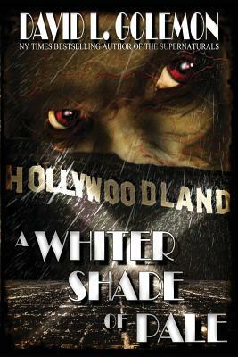 A Whiter Shade of Pale by David L. Golemon