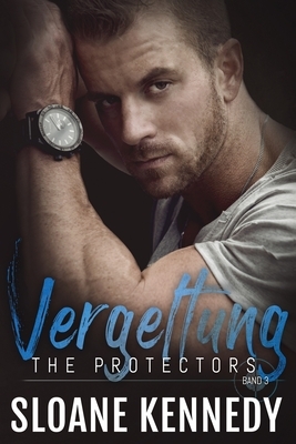 Vergeltung: The Protectors, Band 3 by Sloane Kennedy