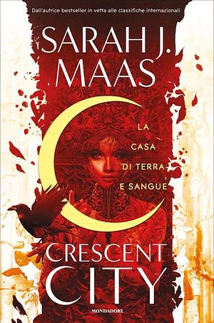 La Casa di Terra e Sangue by Sarah J. Maas