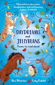 Daydreams and Jellybeans by Alex Wharton