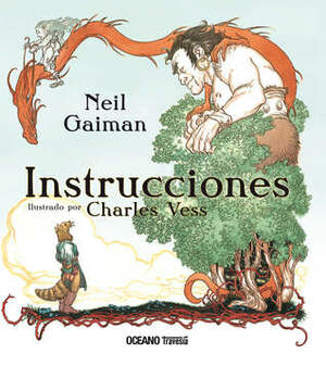 Instrucciones by Neil Gaiman, Charles Vess