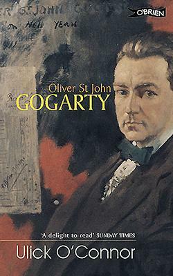 Oliver St John Gogarty by Ulick O'Connor