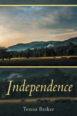 Independence by Teresa Barker