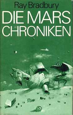 Die Mars-Chroniken by Ray Bradbury