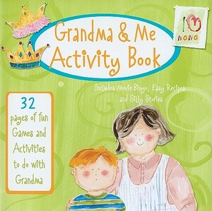 Grandma & Me Activity Book: 32 Pages of Fun Games and Activities to Do with Grandma by Marianne Richmond