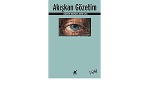 Akışkan Gözetim by David Lyon, Zygmunt Bauman