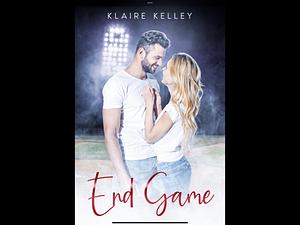 End Game by Klaire Kelley
