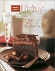 Martha Stewart Living 2003 Annual Recipes by Martha Stewart