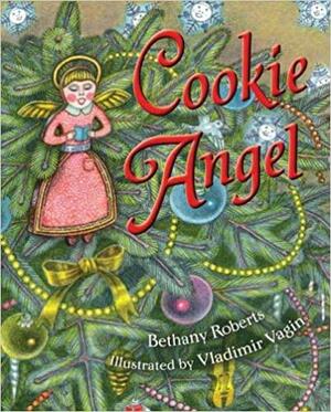 Cookie Angel by Bethany Roberts, Vladimir Vasilevich Vagin