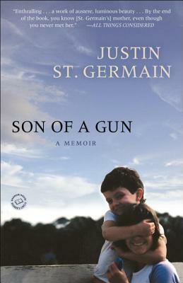 Son of a Gun by Justin St Germain