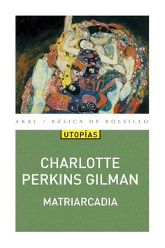 Matriarcadia by Celia Merino Redondo, Charlotte Perkins Gilman