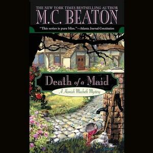 Death of a Maid by M.C. Beaton