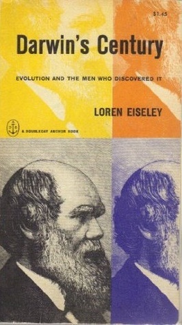 Darwin's Century by Loren Eiseley
