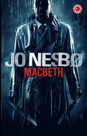 Macbeth by Jo Nesbø