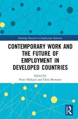 Contemporary Work and the Future of Employment in Developed Countries by 