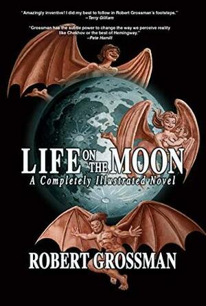 Life on the Moon by Robert Grossman