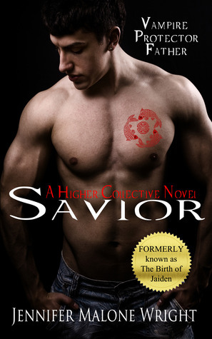 Savior by Jennifer Malone Wright