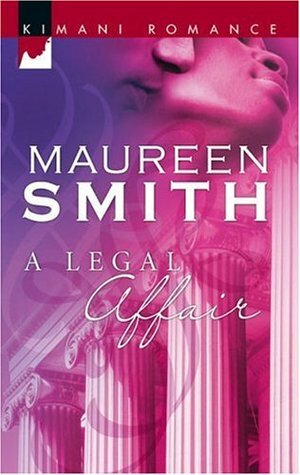 A Legal Affair by Maureen Smith