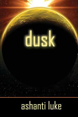 Dusk by Ashanti Luke