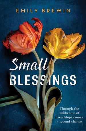 Small Blessings by Emily Brewin